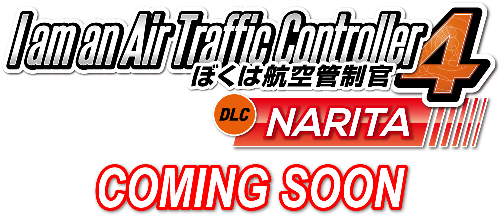 I am an air traffic controller 4 DLC:Airport narita